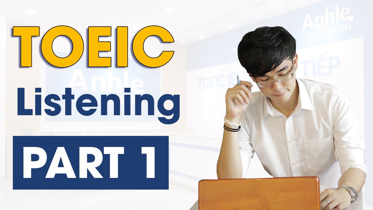 Những mẹo vàng để vượt qua phần Listening của TOEIC